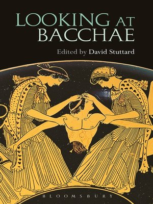 cover image of Looking at Bacchae